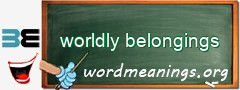 WordMeaning blackboard for worldly belongings